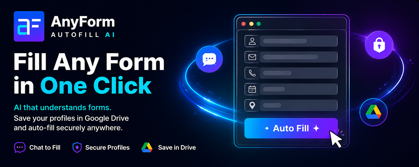 AnyForm — Fill any form in one click